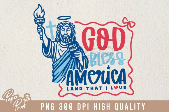 4th of July Jesus God BLess Ameirca PNG T-Shirt Designs