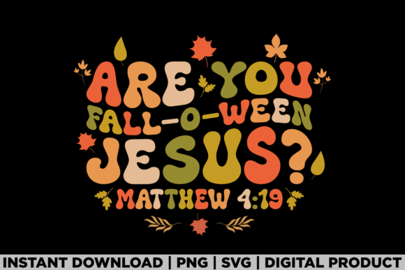 Are You Fall-O-Ween Jesus Halloween Tee