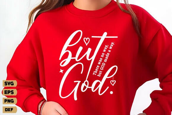 But God SVG: Faith PNG for Christian Shirts