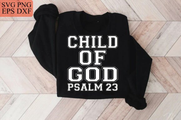 Child of God SVG Christian Shirt Designs