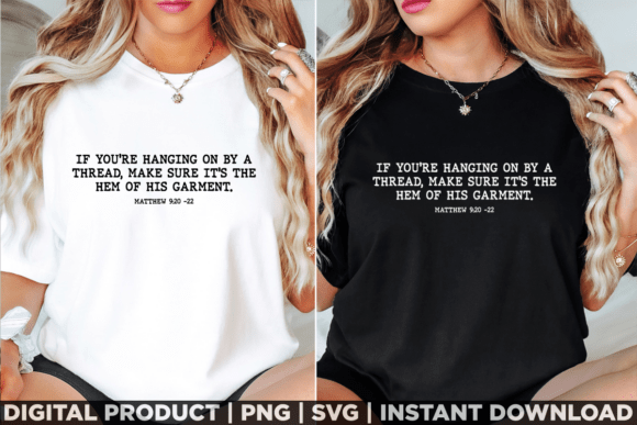 Hem of His Garment Bible Verse T-Shirt Designs