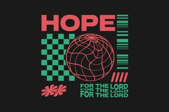 Hope for the Lord Christian Quotes Style T-Shirt Designs