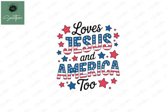 Loves Jesus and America