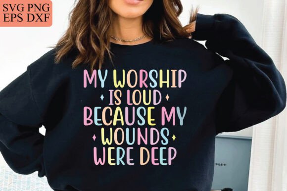 My Worship is Loud Christian Women T-Shirt Designs