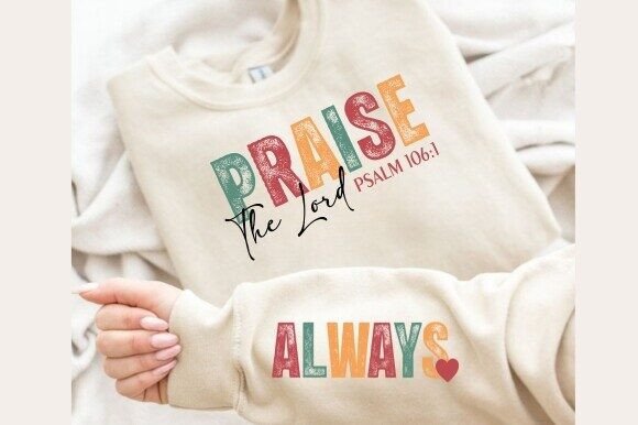 Praise the Lord Christian Bible SVG PNG for T-Shirt Designs