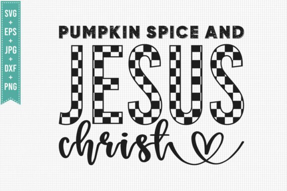 Pumpkin Spice Jesus Christ Fall SVG T-Shirt Designs
