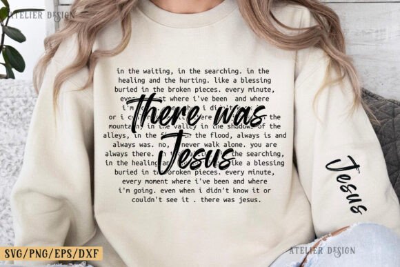 There Was Jesus PNG Sublimation for T-Shirt Designs